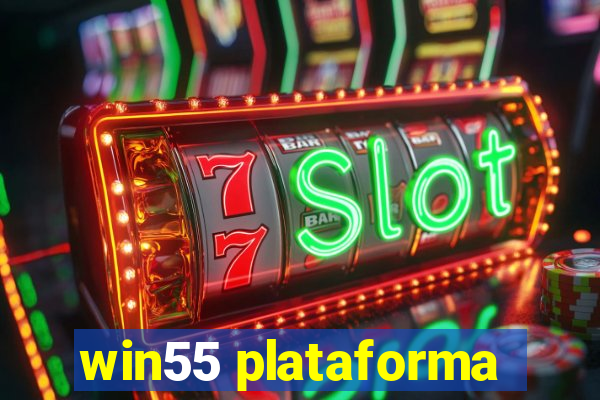 win55 plataforma